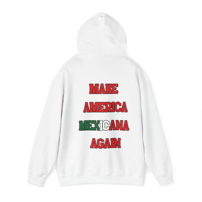 Make America Mexicana Again